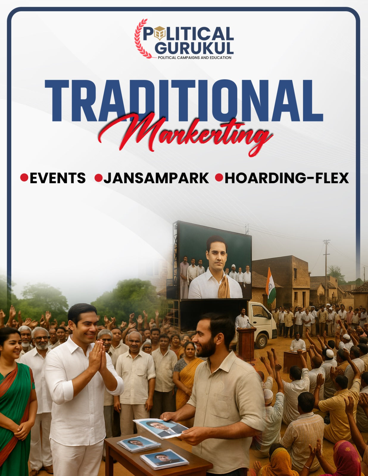 Traditional Marketing in Politics: Events, Jansampark, and Hoarding-Flex Strategies